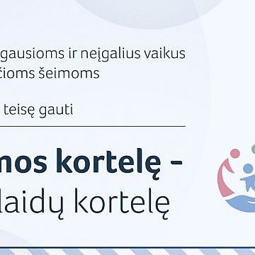 Šeimos kortelė: papildoma parama šeimoms