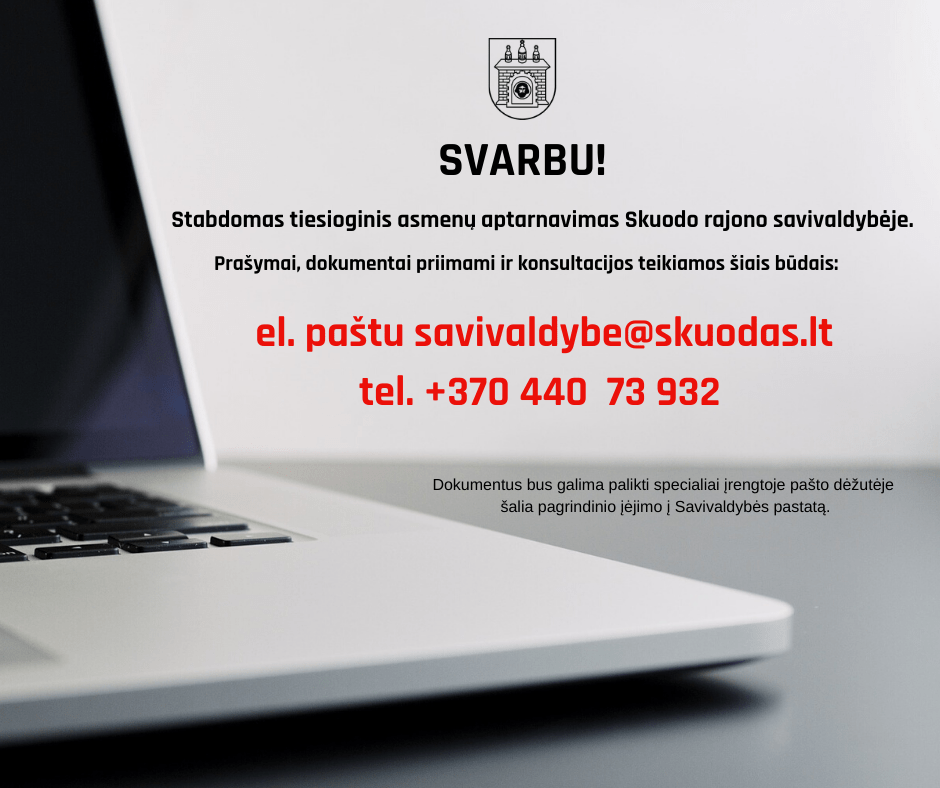 Skuodo rajono savivaldybės administracija rajono gyventojams paslaugas teiks nuotoliniu būdu