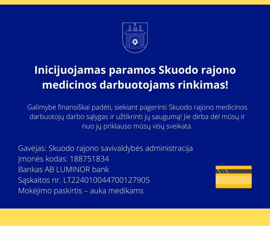 Skuodo rajono savivaldybė inicijuoja paramos rajono medikams rinkimą