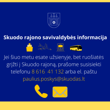 Svarbi informacija grįžtantiems į Skuodo rajoną