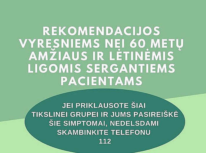 Rizikos grupėje esantys žmonės turi gauti skubesnę medicinos pagalbą galimai užsikrėtus koronavirusu
