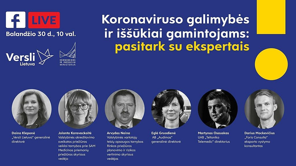 Verslininkai kviečiami stebėti tiesioginę transliaciją apie verslo galimybes gaminti tai, ko šiuo metu labiausiai reikia Lietuvai ir visam pasauliui