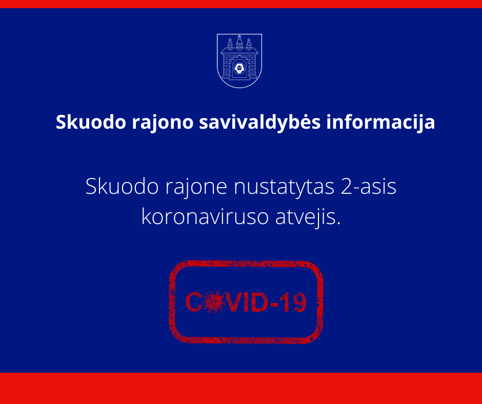 Patvirtintas antras koronaviruso infekcijos atvejis Skuodo rajone