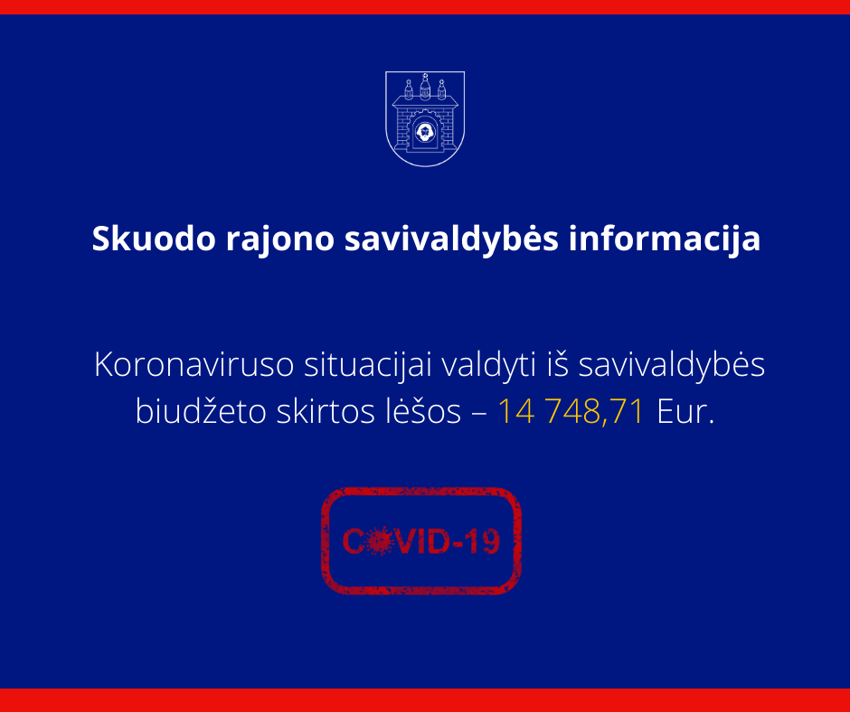 Koronaviruso situacijai valdyti iš Skuodo rajono savivaldybės biudžeto skiriamos lėšos