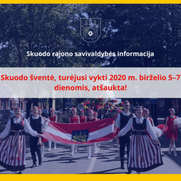 Skuodo šventė, turėjusi vykti 2020 m. birželio 5–7 dienomis, atšaukta
