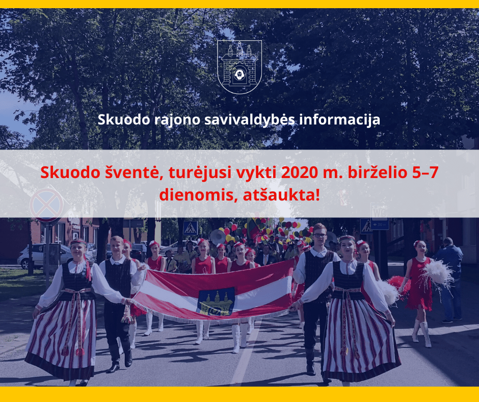 Skuodo šventė, turėjusi vykti 2020 m. birželio 5–7 dienomis, atšaukta