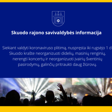 Iki rugsėjo 1 d. Skuodo rajone nebus didelių, masinių renginių