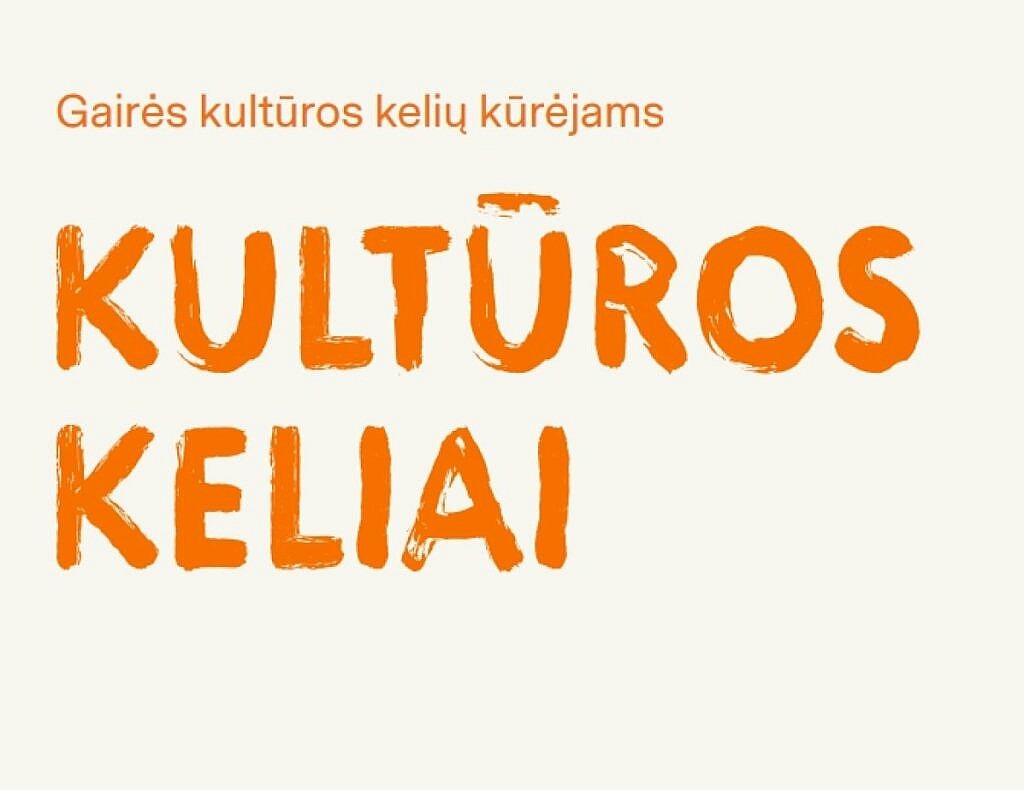 Projektas „Kultūros keliai regioniniam vystymui“: parengtos gairės kultūros kelių kūrėjams
