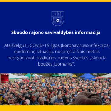 Šiais metas tradicinė rudens šventė „Skouda boužės juomarks“ nebus organizuojama
