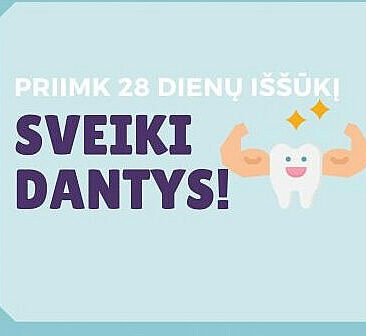 Skuodo rajono gyventojai kviečiami priimti 28 dienų iššūkį „Sveiki dantys“!
