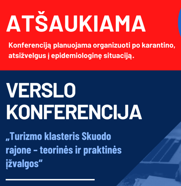 Atšaukiama verslo konferencija „Turizmo klasteris Skuodo rajone – teorinės ir praktinės įžvalgos“