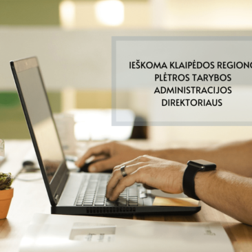 Konkursas į Klaipėdos regiono plėtros tarybos administracijos direktoriaus pareigas