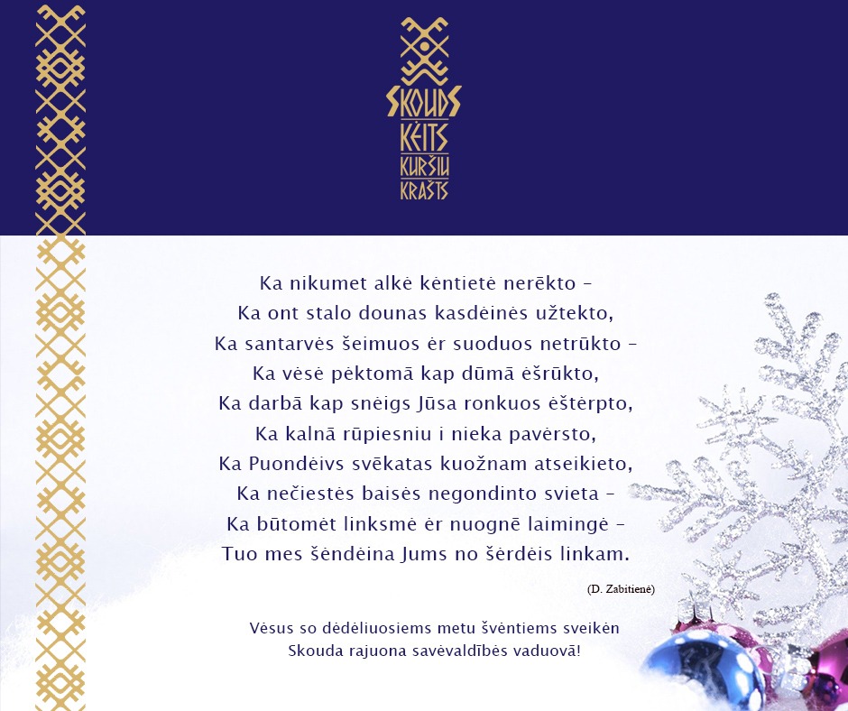 Vėsus so dėdėliuosiems metu švėntiems sveikėn Skouda rajuona savėvaldībės vaduovā