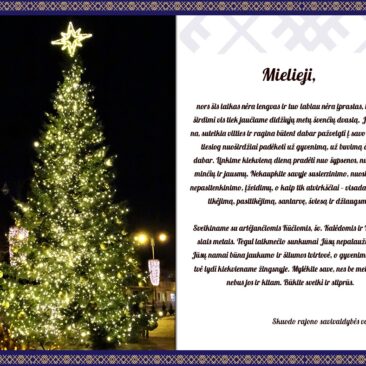 Su didžiosiomis metų šventėmis sveikina Skuodo rajono savivaldybės vadovai