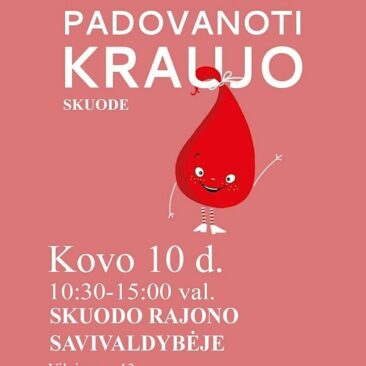 Dovanodami kraujo – gelbėjate gyvybes: nedvejokite, atlikite gerą darbą 