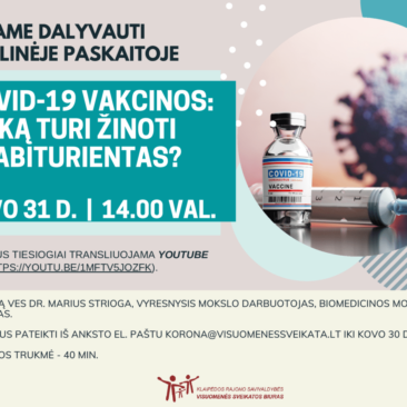 Kvietimas į paskaitą: COVID-19 vakcinos: ką turi žinoti abiturientas?