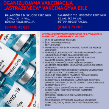 Oganizuojama vakcinacija „AstraZeneca“ vakcina gyva eile