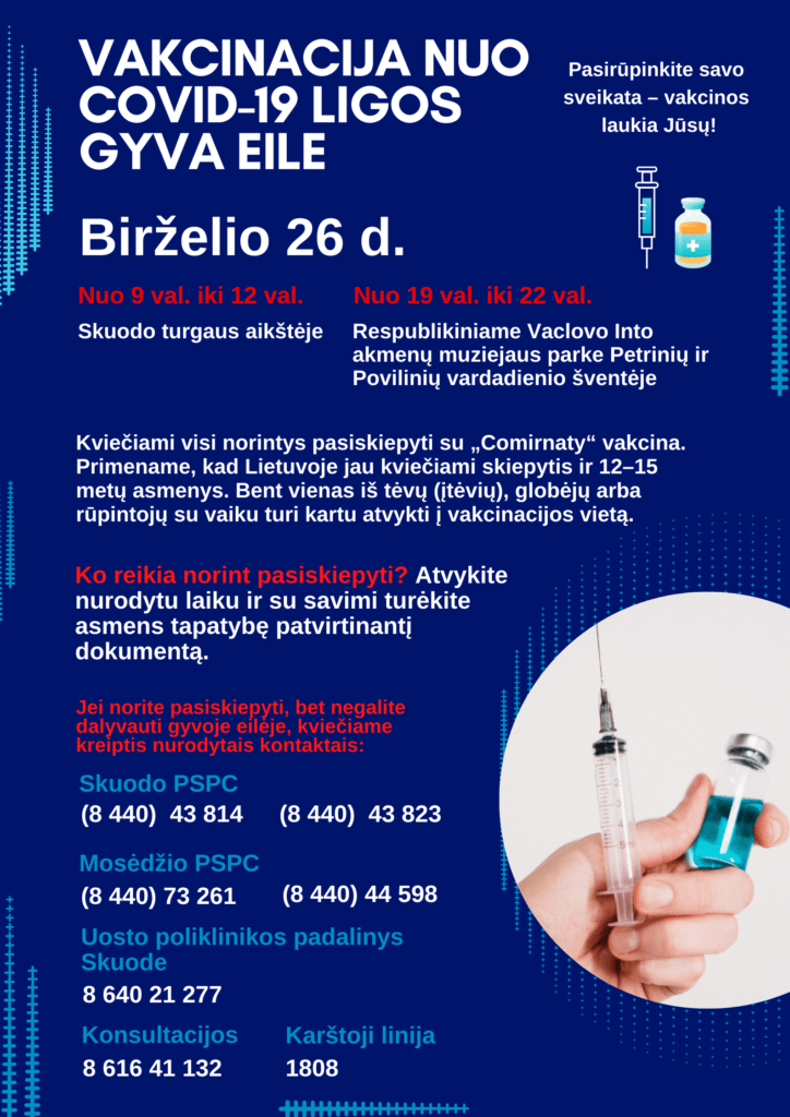 Vakcinacija gyva eile birželio 26 d.