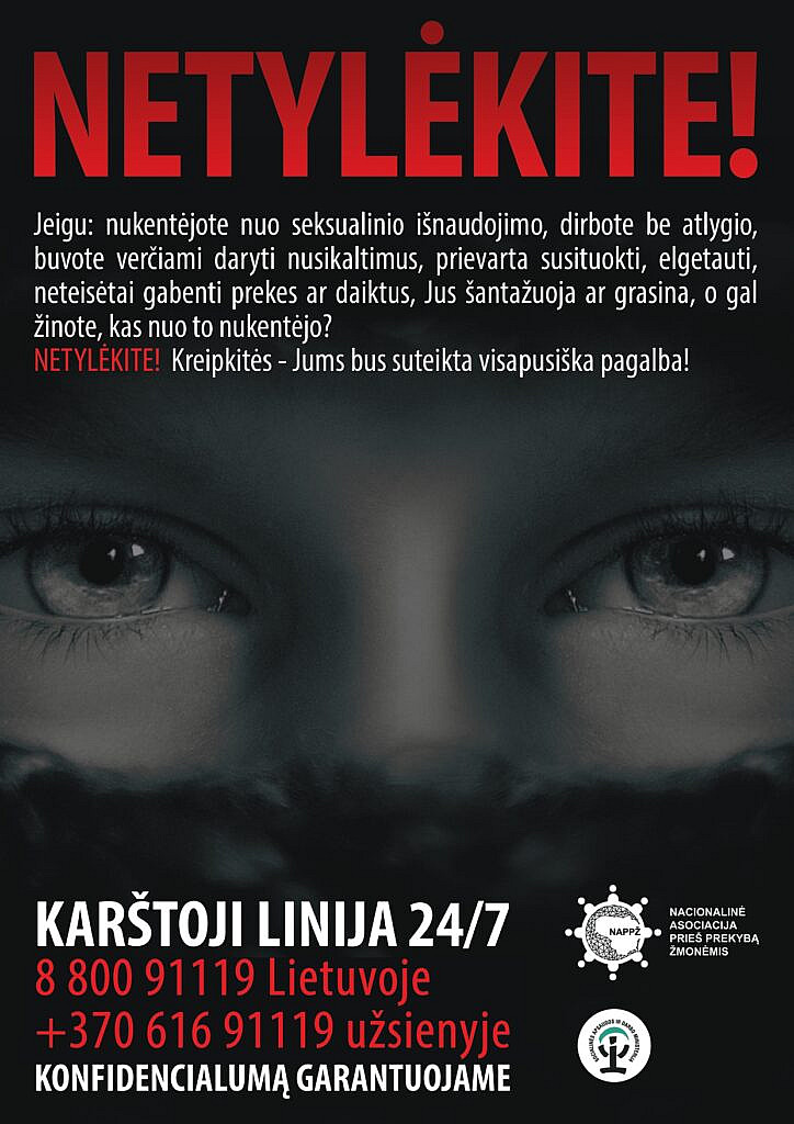 NETYLĖKITE! Kreipkitės ir Jums bus suteikta visapusiška pagalba! KARŠTOJI LINIJA 24/7