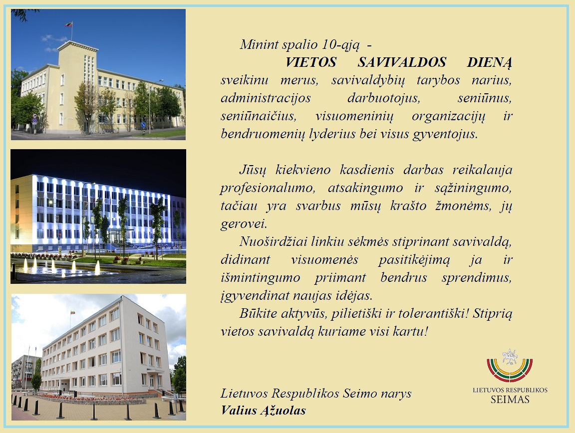 LR Seimo nario Valiaus Ąžuolo sveikinimas Vietos savivaldos dienos proga!