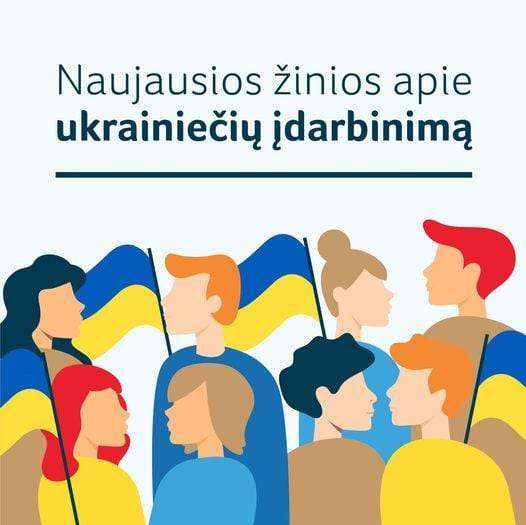 Naujausios žinios apie ukrainiečių įdarbinimą
