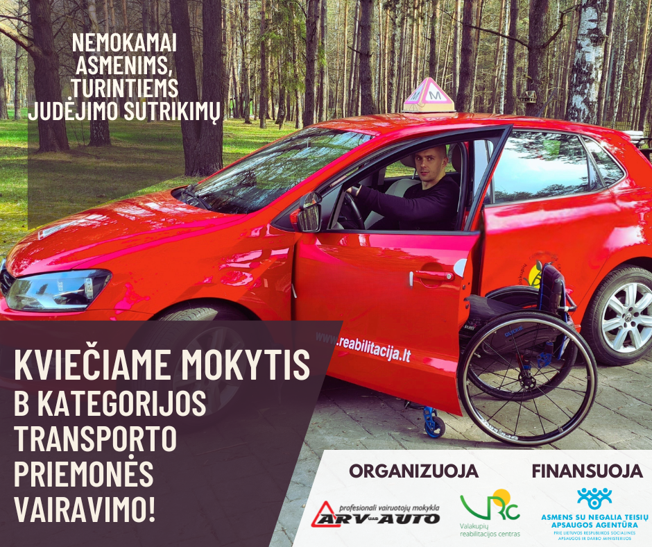 Turintys judėjimo sutrikimų kviečiami nemokamai mokytis B kategorijos transporto priemonės vairavimo