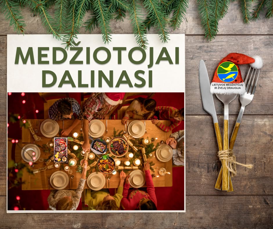 Šventinė akcija „Medžiotojai dalinasi“. Laikas dalintis gerumu arba nebijoti paprašyti pagalbos!