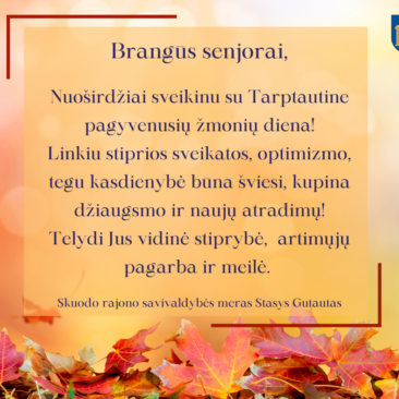 Sveikiname su Tarptautine pagyvenusių žmonių diena!