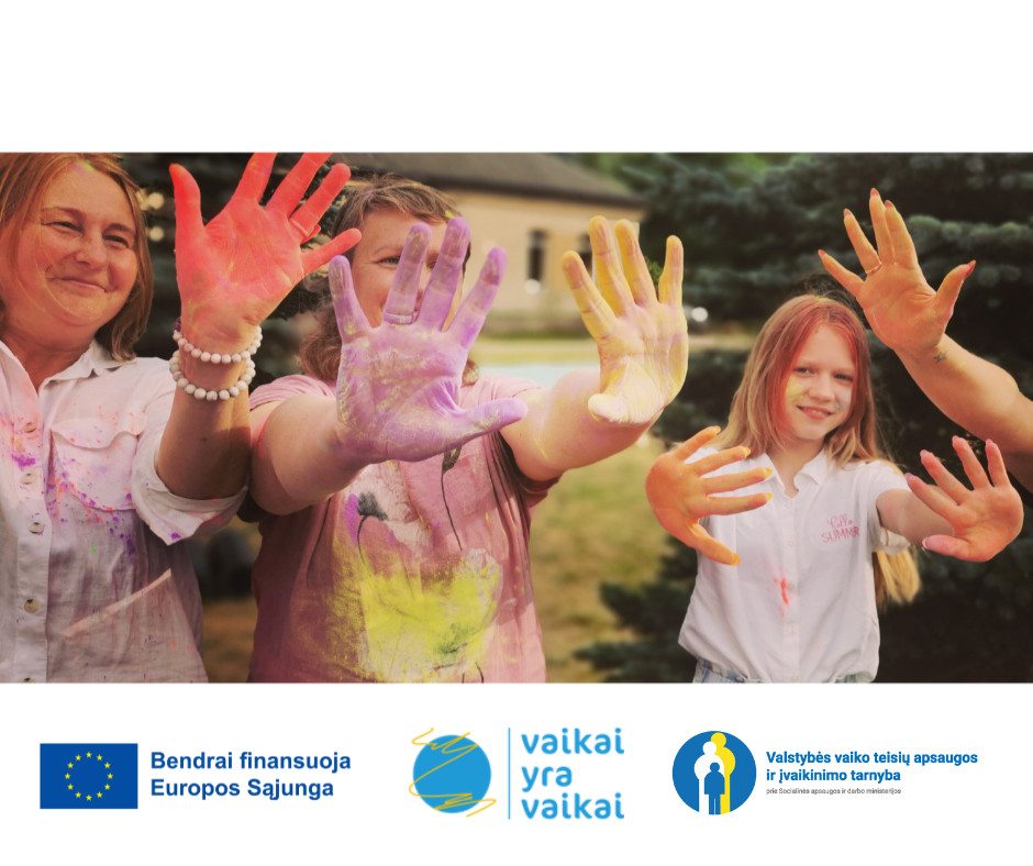 ,,Paslaugų, skatinančių ir efektyviai palaikančių globą šeimos aplinkoje, vystymas” Nr. 07-016-P-0001