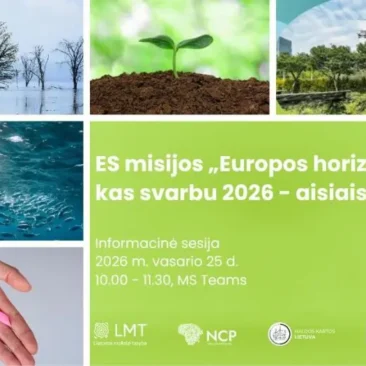 Featured image for article: Lietuvos mokslo tarybos nacionaliniai kontaktiniai atstovai kviečia dalyvauti renginyje „ES misijos „Europos horizonte“: kas svarbu 2026-aisiais?