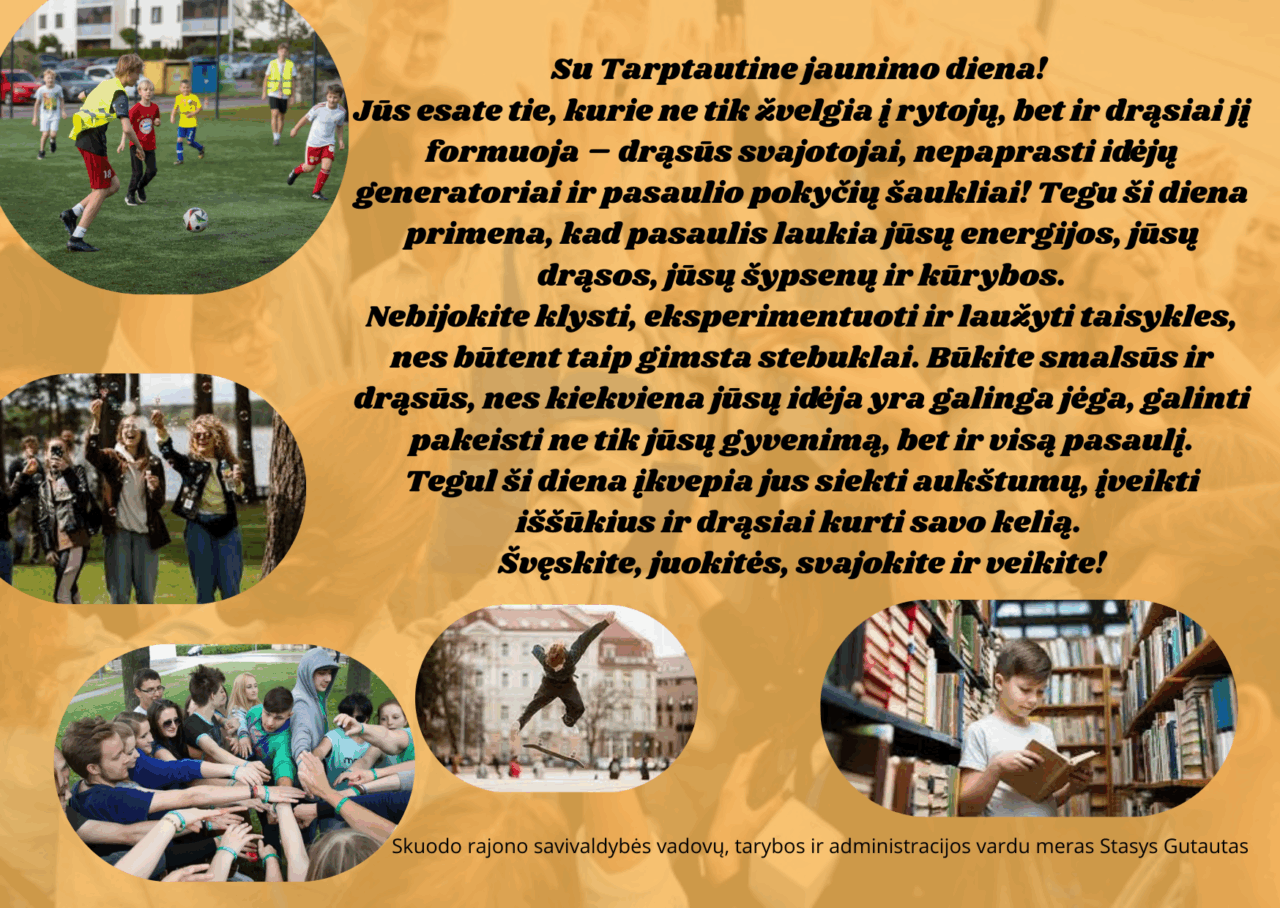 Su Tarptautine jaunimo diena!