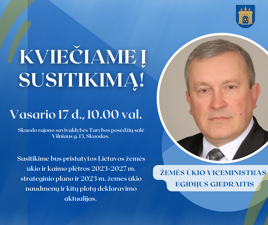 Kviečiame į susitikimą su Žemės ūkio viceministru Egidijumi Giedraičiu!