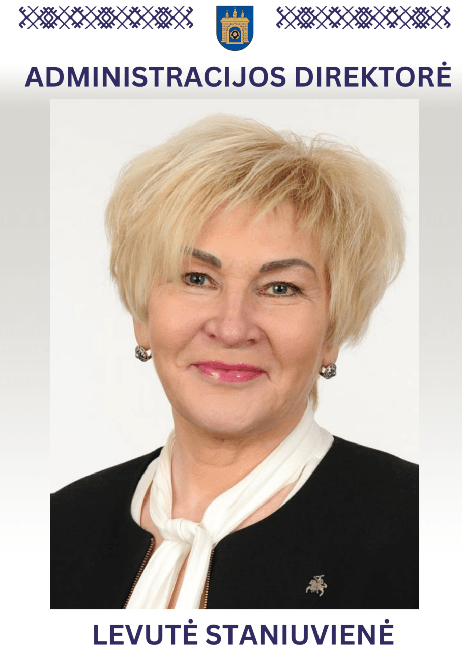 Savivaldybėje – nauja administracijos direktorė
