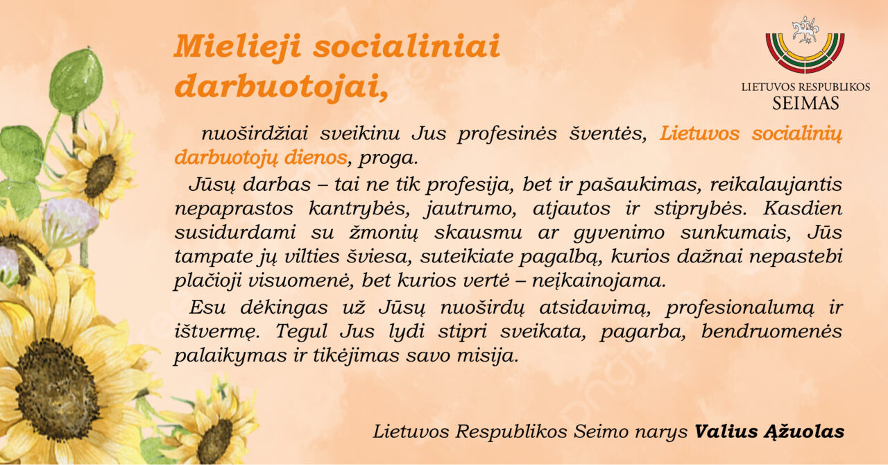 LR Seimo nario Valiaus Ąžuolo sveikinimas